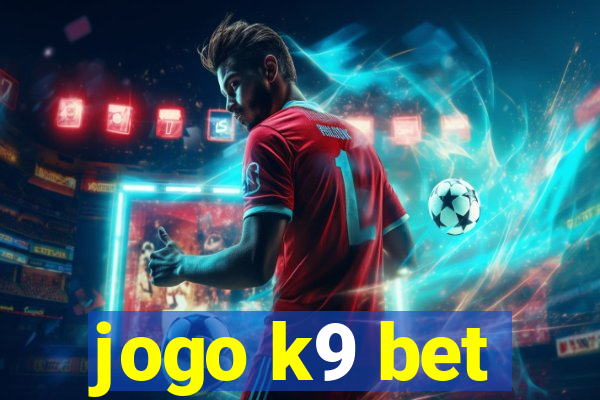 jogo k9 bet